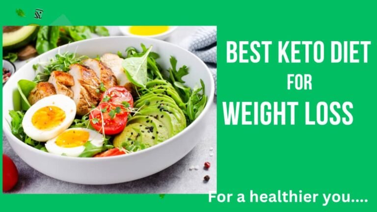 Best Keto Diet Plan For Weight Loss